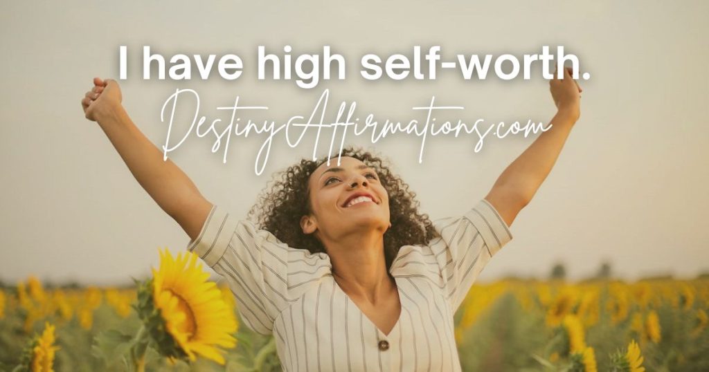 Solar plexus chakra affirmation #38: "I have high self-worth."